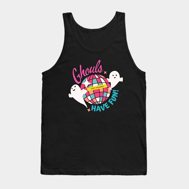 Ghouls just wanna have fun Tank Top by Epic Shirt Store